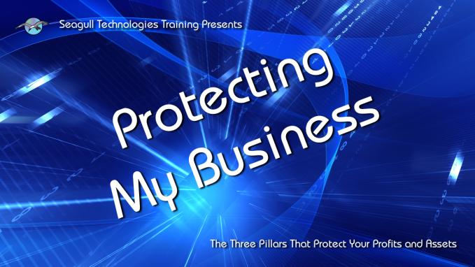 Protecting My Business